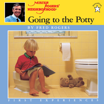 Cover Image for Going to the Potty -- Fred Rogers, Paperback
