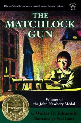 Cover Image for The Matchlock Gun -- Walter D. Edmonds, Paperback