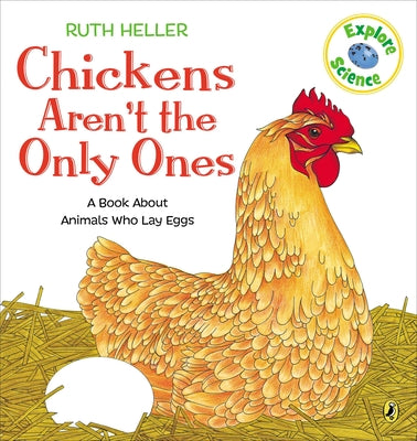 Cover Image for Chickens Aren't the Only Ones -- Ruth Heller, Paperback