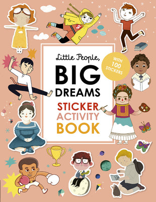Cover Image for Little People, Big Dreams Sticker Activity Book: With 100 Stickers -- Maria Isabel Sanchez Vegara, Paperback