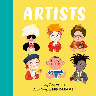Cover Image for Artists: My First Artists -- Maria Isabel Sanchez Vegara, Board Books