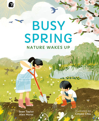 Cover Image for Busy Spring: Nature Wakes Up -- Sean Taylor, Paperback