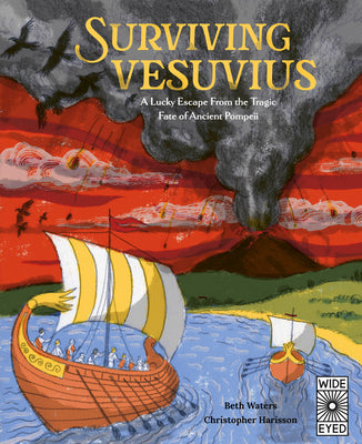 Cover Image for Surviving Vesuvius: A Lucky Escape from the Tragic Fate of Ancient Pompeii -- Christopher Harrisson, Hardcover