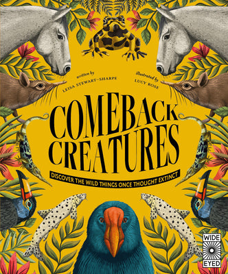 Cover Image for Comeback Creatures: Discover the Wild Things Once Thought Extinct? -- Leisa Stewart-Sharpe, Hardcover