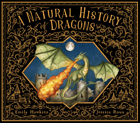 Cover Image for A Natural History of Dragons -- Emily Hawkins, Hardcover
