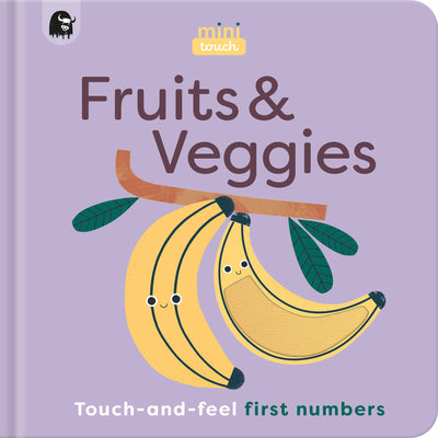 Cover Image for Minitouch: Fruits & Veggies: Touch-And-Feel First Numbers -- Mini Magique Studio, Board Books