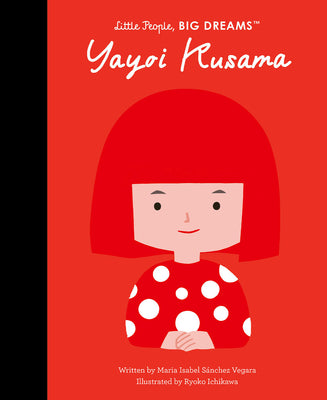 Cover Image for Yayoi Kusama -- Maria Isabel Sanchez Vegara, Hardcover