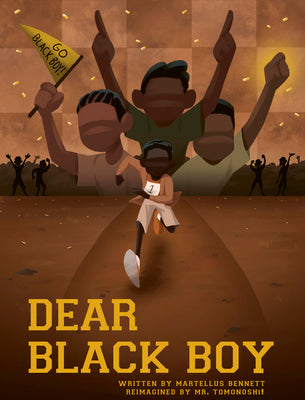 Cover Image for Dear Black Boy -- Martellus Bennett, Hardcover