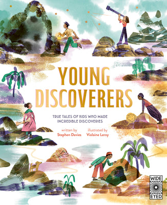 Cover Image for Young Discoverers: True Tales of Kids Who Made Incredible Discoveries -- Stephen Davies, Hardcover
