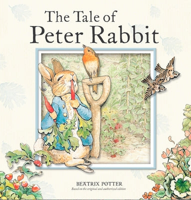 Cover Image for The Tale of Peter Rabbit: Based on the Original and Authorized Edition -- Beatrix Potter, Board Books