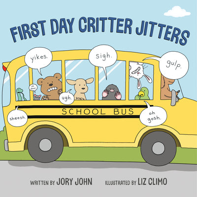 Cover Image for First Day Critter Jitters -- Jory John, Hardcover