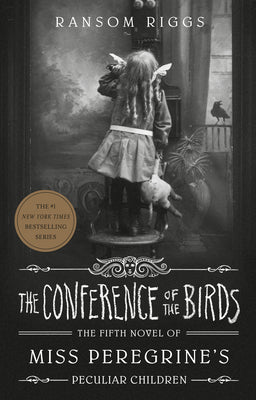 Cover Image for The Conference of the Birds -- Ransom Riggs, Paperback