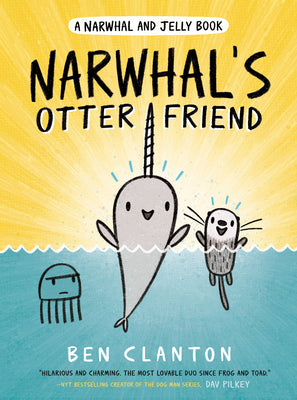 Cover Image for Narwhal's Otter Friend -- Ben Clanton, Hardcover