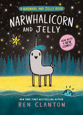 Cover Image for Narwhalicorn and Jelly -- Ben Clanton, Paperback