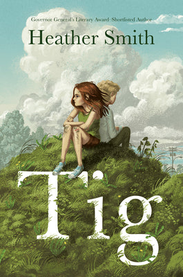 TIG -- Heather Smith, Hardcover