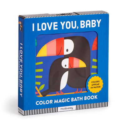 Cover Image for I Love You, Baby Color Magic Bath Book -- Mudpuppy, Vinyl-bound