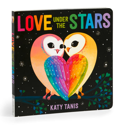 Love Under the Stars Board Book -- Katy Tanis, Board Books