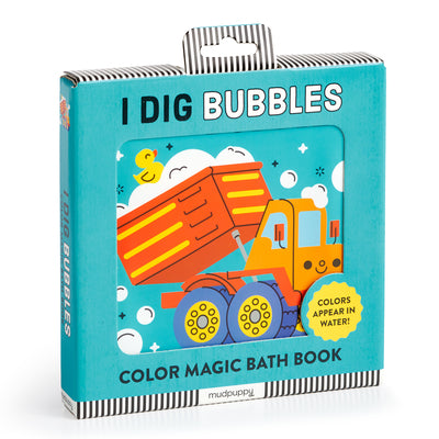 Cover Image for I Dig Bubbles! Color Magic Bath Book -- Mudpuppy, Paperback