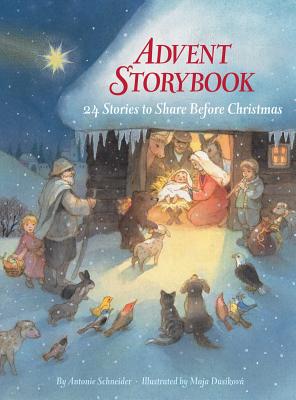Cover Image for Advent Storybook: 24 Stories to Share Before Christmas -- Antonie Schneider, Hardcover