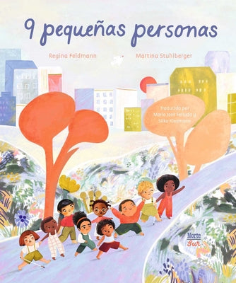 Cover Image for 9 Pequeñas Personas: (Spanish Edition) -- Regina Feldmann, Hardcover