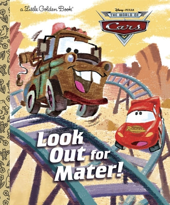 Cover Image for Look Out for Mater! (Disney/Pixar Cars) -- Random House Disney, Hardcover