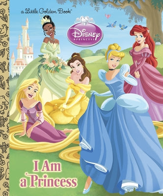 I Am a Princess -- Andrea Posner-Sanchez, Hardcover