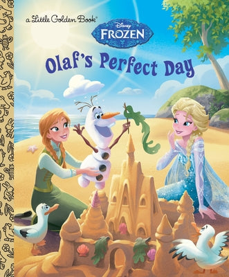 Cover Image for Olaf's Perfect Day (Disney Frozen) -- Jessica Julius, Hardcover