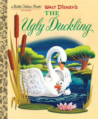 Cover Image for Walt Disney's the Ugly Duckling (Disney Classic) -- Annie North Bedford, Hardcover