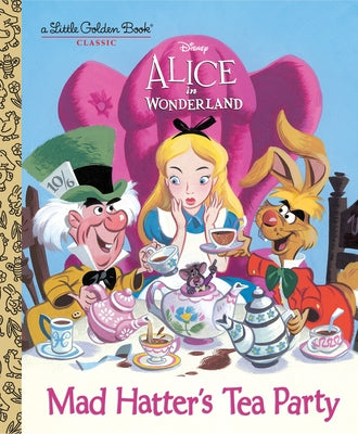 Cover Image for Mad Hatter's Tea Party (Disney Alice in Wonderland) -- Jane Werner, Hardcover