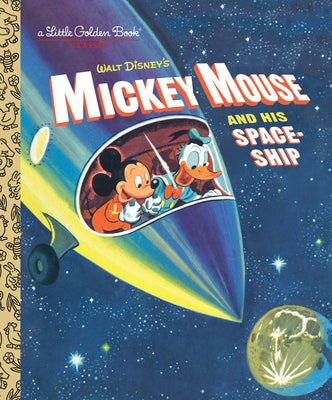 Cover Image for Mickey Mouse and His Spaceship -- Jane Werner, Hardcover