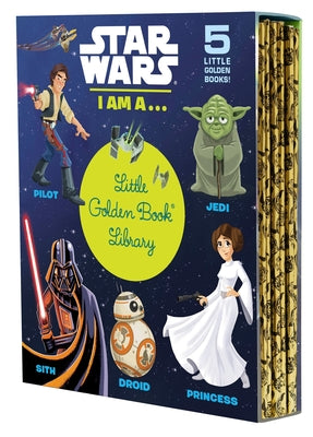 Cover Image for Star Wars: I Am A...Little Golden Book Library -- 5 Little Golden Books: I Am a Pilot; I Am a Jedi; I Am a Sith; I Am a Droid; I Am a Princess -- Various, Boxed Set