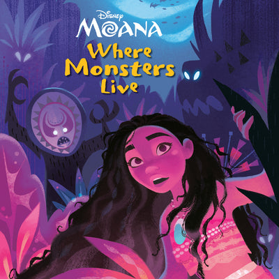 Cover Image for Where Monsters Live (Disney Moana) -- Steve Behling, Paperback