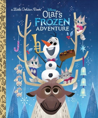 Cover Image for Olaf's Frozen Adventure Little Golden Book (Disney Frozen) -- Andrea Posner-Sanchez, Hardcover