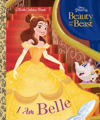Cover Image for I Am Belle (Disney Beauty and the Beast) -- Andrea Posner-Sanchez, Hardcover