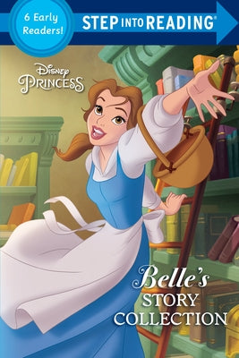 Cover Image for Belle's Story Collection (Disney Beauty and the Beast) -- Random House Disney, Paperback