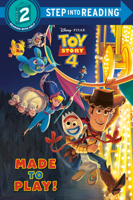 Cover Image for Made to Play! (Disney/Pixar Toy Story 4) -- Natasha Bouchard, Paperback