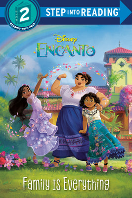 Cover Image for Family Is Everything (Disney Encanto) -- Luz M. Mack, Paperback