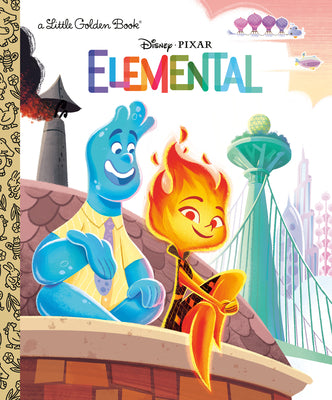 Cover Image for Disney/Pixar Elemental Little Golden Book (Disney/Pixar Elemental) -- Cynthea Liu, Hardcover