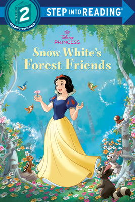 Cover Image for Snow White's Forest Friends (Disney Princess) -- Nicholas Tana, Paperback