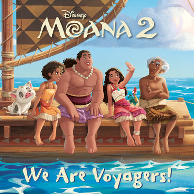 Cover Image for We Are Voyagers! (Disney Moana 2) -- Random House Disney, Paperback