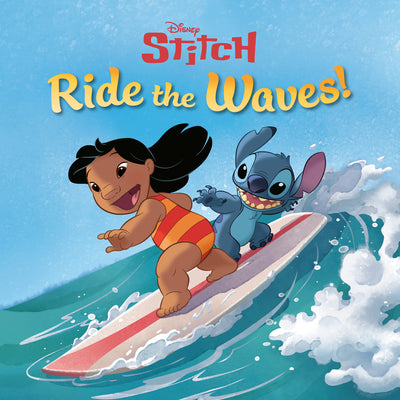 Cover Image for Ride the Waves! (Disney Stitch) -- Random House Disney, Paperback