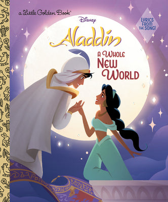 Cover Image for A Whole New World (Disney Aladdin) -- Tim Rice, Hardcover