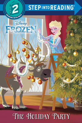 The Holiday Party (Disney Frozen) -- Andrea Posner-Sanchez, Library Binding