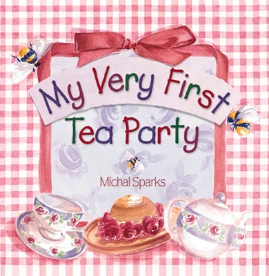 Cover Image for My Very First Tea Party -- Michal Sparks, Board Books