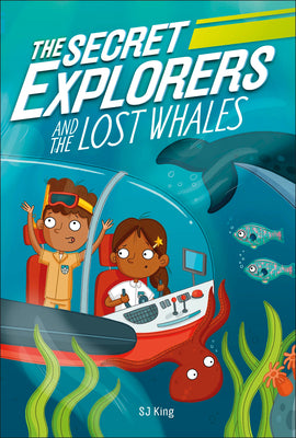 Cover Image for The Secret Explorers and the Lost Whales -- SJ King, Paperback