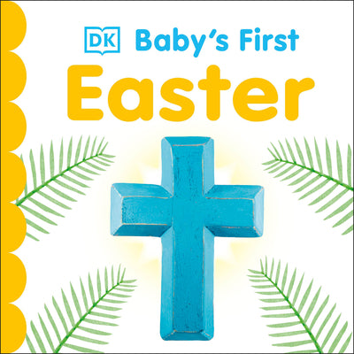 Cover Image for Baby's First Easter -- DK, Board Books