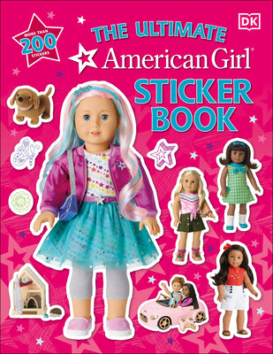Cover Image for American Girl Ultimate Sticker Book -- DK, Paperback