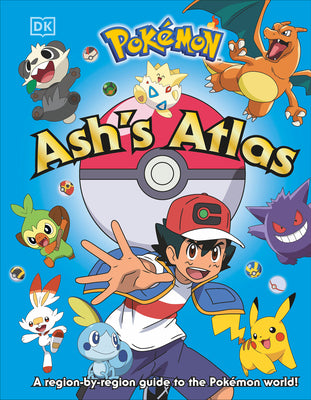Cover Image for Pokémon Ash's Atlas -- Glenn Dakin, Paperback
