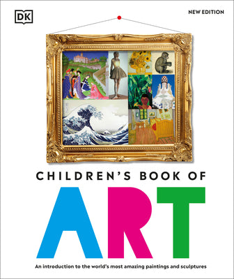 Cover Image for Children's Book of Art -- DK, Hardcover
