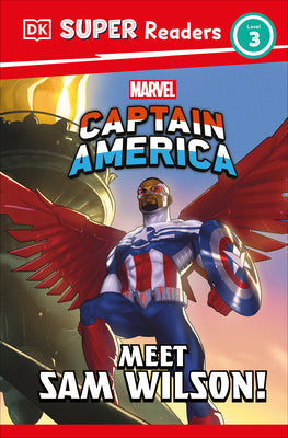 DK Super Readers Level 3 Marvel Captain America Meet Sam Wilson! -- DK, Paperback